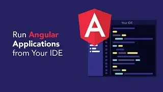 Run Angular Applications from Your IDE