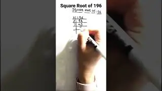 How to find square root of 196 by prime factorization/ #shortsvideo  / #shorts