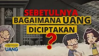 Bagaimana Uang Diciptakan?