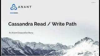 Apache Cassandra Lunch Online Meetup #20: Cassandra Read / Write Path