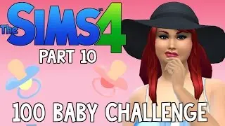The Sims 4: 100 Baby Challenge - Nasty Boyfriend (Part 10)