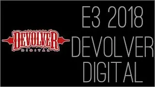 『RSS』E3 2018 - Devolver Digital