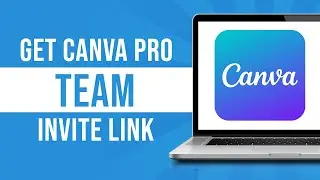 How to Get Canva Pro Team Invite Link (Tutorial)