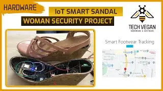 IoT Based Smart Sandal | Woman Security Project | Smart Footwear Tracking Project with Website 🔥