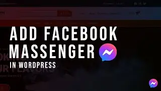 How to add Facebook Chat to Wordpress Website | Wordpress Tutorials 2021