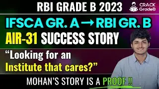 AIR 31: Mr. Mohan Sharma: RBI Grade B toppers Strategy