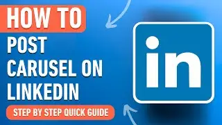 How to Post Carousel on LinkedIn [2024] Easy Tutorial