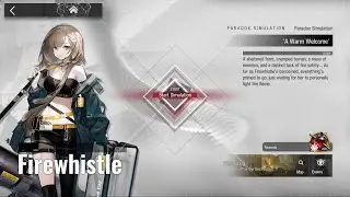Arknights Paradox Simulation Firewhistle Guide