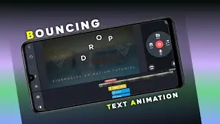 Bouncing Text Animation In Kinemaster