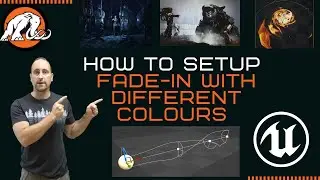How to Setup Fade-in Unreal Engine with Different Colors
