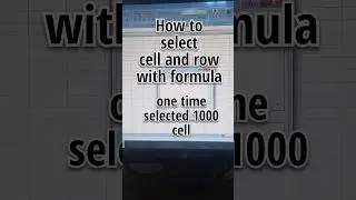 How to select collum and row with formula one time selected 1000 cell #ytshorts #youtube #tech