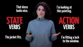 State verbs и Action verbs в чем разница? | Английский язык с ils