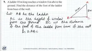 Ex 6.5 Q9 Class X A ladder 10m long reaches a window 8m above the ground. Find the distance of the