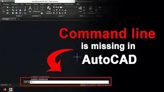 How to restore missing Command bar in AutoCAD