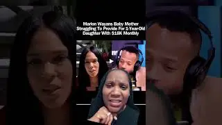 Baby Mama Struggling to Live Off $18k A Month Child Support