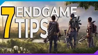 7 Tips to Enjoy The Division 2 Endgame