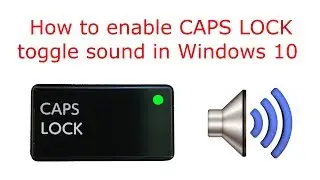 How to enable CAPS LOCK toggle sound in Windows 10