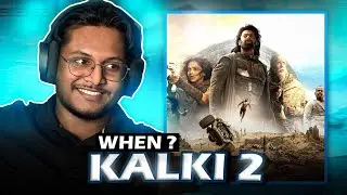 Whattt? KALKI 2  is Already Confirmed?