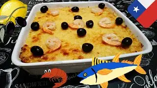 КАРТОФЕЛЬНАЯ ЗАПЕКАНКА С КРЕВЕТКАМИ И ТУНЦОМ / Запеченный картофель по-чилийски
