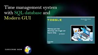 Toggle Time management system | Modern GUI | Customtkinter |