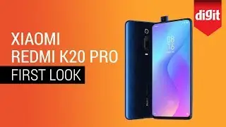Xiaomi Redmi K20 Pro: First look