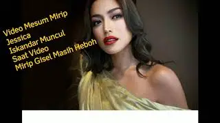 Video Panas Mirip Jessica Iskandar Muncul Saat Video Mirip Gisel Masih Heboh