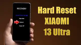 Hard Reset Xiaomi 13 Ultra | Factory Reset Remove Pattern/Lock/Password (How to Guide)