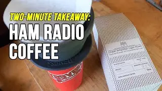 Quirky QRP Products Ham Radio Coffee - Two Minute Takeaway