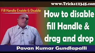 How To  disable Fill Handle and  cell drag and drop Video||Disable Drop Down Option||Excel Features