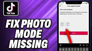How To Fix Photo Mode Missing on TikTok (2024) - Quick Help