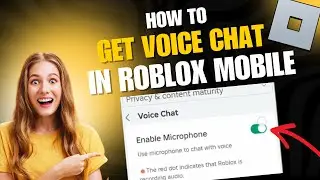 How to Get Voice Chat in Roblox Mobile | Easy Step-by-Step Guide for 2025