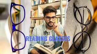 Uncovering the Top-Rated Men's Reading Glasses in 2024 [ Reviews ]