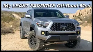 Why I'm taking this mod off of my Tacoma TRD Off-Road