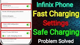 Infinix Phone Fast Charging Setting | Safe Charging On Infinix | Infinix Ko Fast Charge Kaise Karen