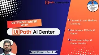 Getting Started with UiPath AI Center | Part 1 | AI Center Series