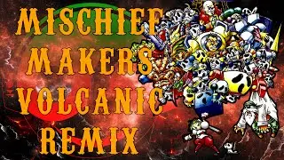 Mischief Makers – Volcanic [Styzmask Remix]