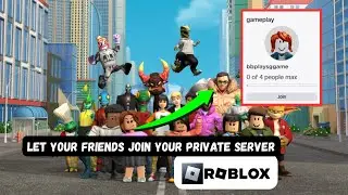 How to Let Friends Join Your Private Server in Roblox (2025 Guide)