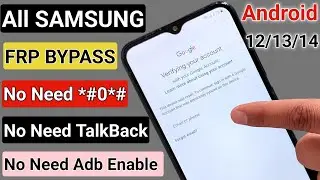 New Method 2024 - All Samsung Frp Bypass Android 12-13-14 | Without Talkback - No Need Code *#0*#