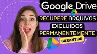 Como RECUPERAR arquivos e pastas excluídos PERMANENTEMENTE no Google Drive