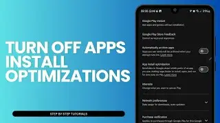 How To Turn Off Apps Install Optimizations In Google PlayStore