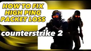 How To Fix High Ping & Packet Loss in CS2 - Counterstrike 2 Tutorial (Quick & Easy) 2023