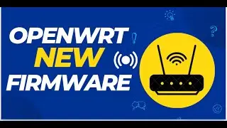 Openwrt New Version Coming!!!