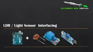 LDR / Light sensor Interfacing with Arduino UNO | Simulation | Light Depedent resistor