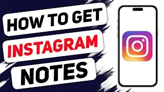 Fix! HOW TO GET INSTAGRAM NOTES FEATURE (2023)