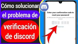 Cómo solucionar el problema del código de verificación en Discord|arreglar discord no enviar mensaje