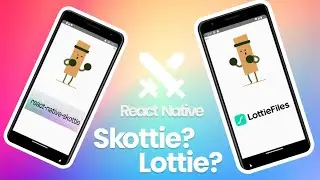 React Native Skottie vs Lottie