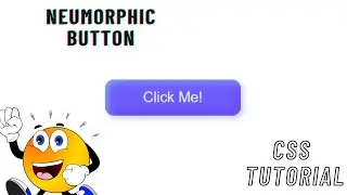 Designing a Modern Neumorphic Button with HTML and CSS - No Talking
