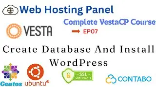 How to Create a Database and Install WordPress on Vesta Control Panel Ep07