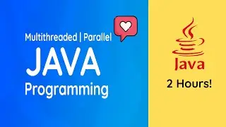 JAVA Multi-threaded Programming | Parallel Programming | Distributed Coding | Full Course | 3 Hours!