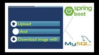 upload and download file using | spring boot  and mysql.